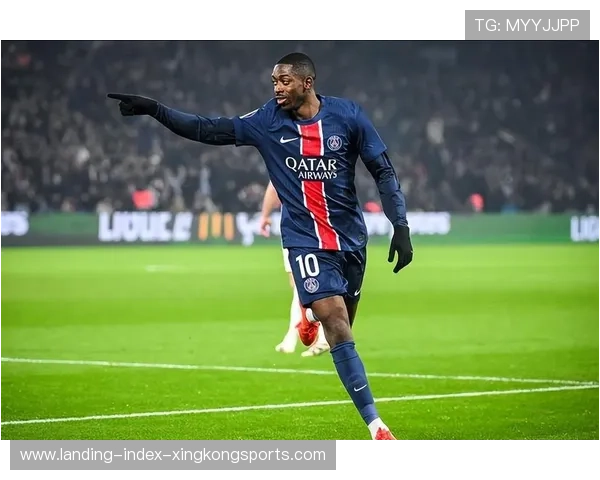 登贝莱成为巴黎进攻核心